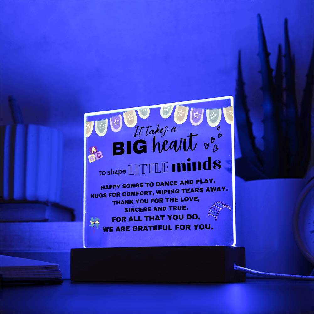 "It Takes A Big Heart" Acrylic Decor Gift for Teacher, Educator, Childcare Provider