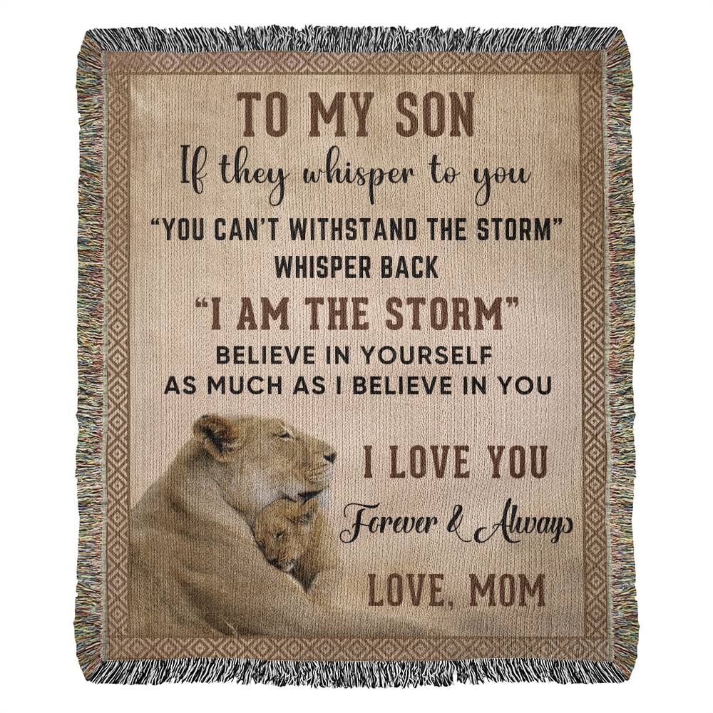 "I Am The Storm" Heirloom Woven Blanket Gift for Son from Mom