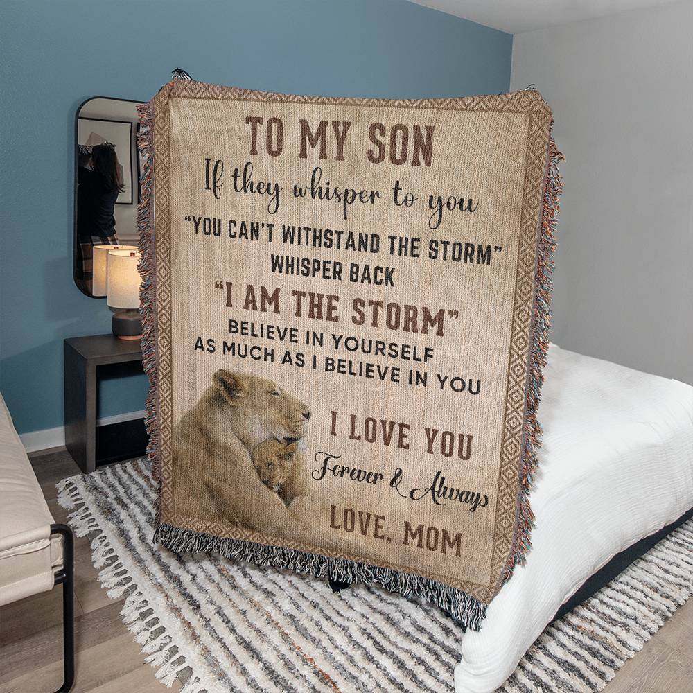 "I Am The Storm" Heirloom Woven Blanket Gift for Son from Mom